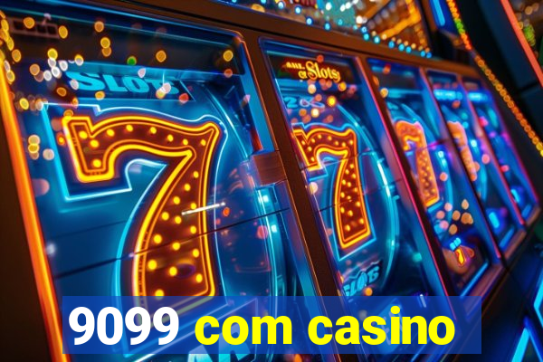 9099 com casino